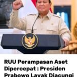 Presiden Prabowo Dorong Percepatan RUU Perampasan Aset, Pemerintah Nilai Krusial untuk Perkuat Pemberantasan Korupsi